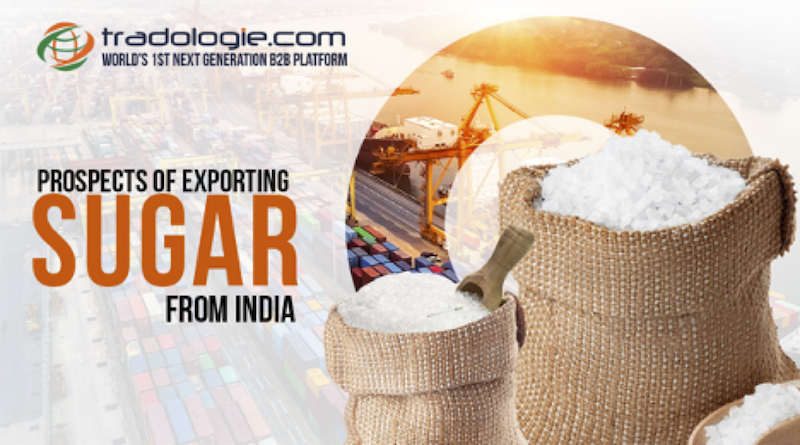 Prospects of Exporting Sugar from India